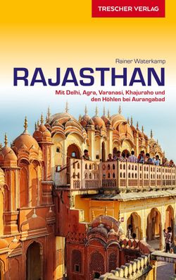 Reiseführer Rajasthan, Rainer Waterkamp