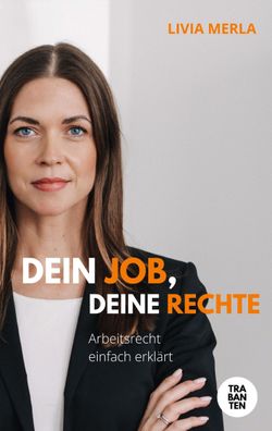 Dein Job, deine Rechte, Livia Merla