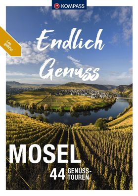 Kompass Endlich Genuss - Mosel, Ralf Enke