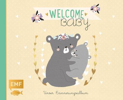 Welcome Baby - Unser Erinnerungsalbum, Edition Michael Fischer