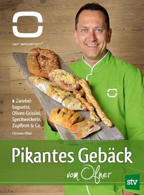 Pikantes Gebäck vom Ofner, Christian Ofner