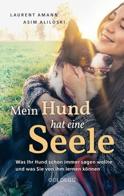 Mein Hund hat eine Seele, Laurent Amann