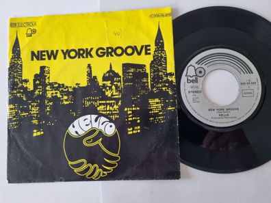 Hello - New York Groove 7'' Vinyl Germany