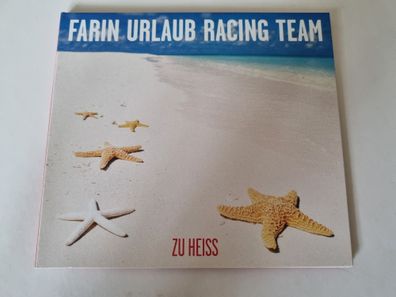 Farin Urlaub Racing Team - Zu Heiss CD Maxi Germany/ Die Ärzte