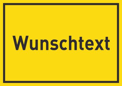 Ort Schild mit Wunschtext Ortsschild