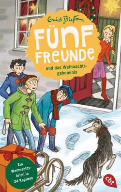 Fünf Freunde und das Weihnachtsgeheimnis, Enid Blyton