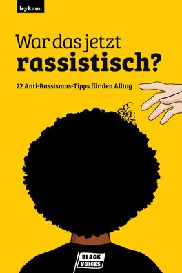 War das jetzt rassistisch?: 22 Anti-Rassismus-Tipps für den Alltag, Black V