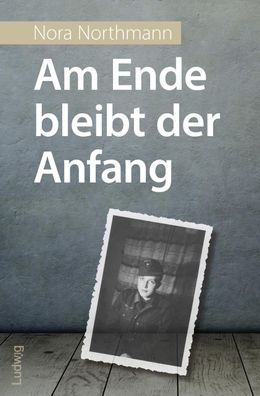 Am Ende bleibt der Anfang, Nora Northmann