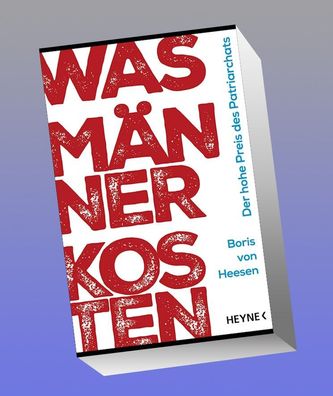 Was Männer kosten, Boris von Heesen