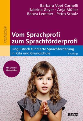 Vom Sprachprofi zum Sprachförderprofi: Linguistisch fundierte Sprachförderu