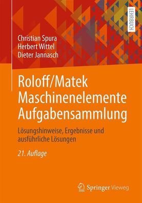 Roloff/Matek Maschinenelemente Aufgabensammlung: Lösungshinweise, Ergebniss