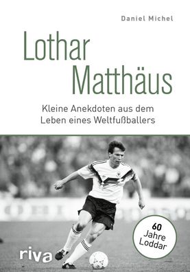 Lothar Matthäus, Daniel Michel