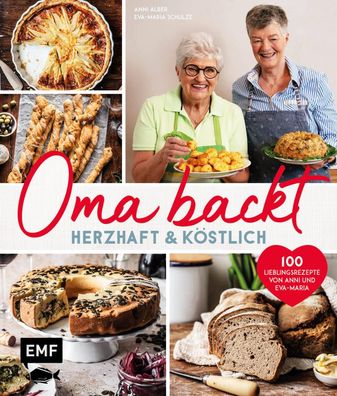 Oma backt: Herzhaft und köstlich, Anni Alber