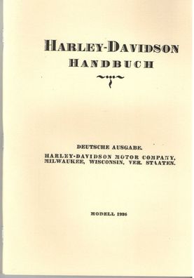 Handbuch Harley-Davidson 1000 - 1200 ccm, Modell 1926, Motorrad, Zweirad, Oldtimer