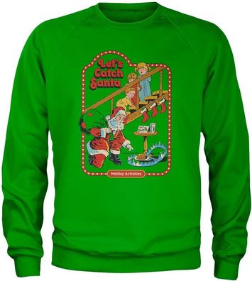 Steven Rhodes Let's Catch Santa Sweatshirt