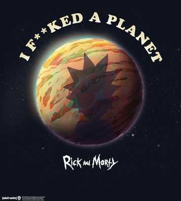 Rick And Morty I F* * ked A Planet Poster 50x40 cm Multicolor