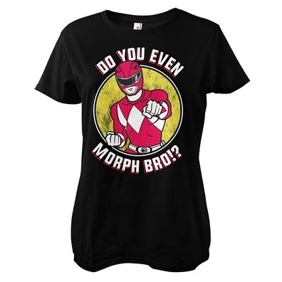 Power Rangers Damen Do You Even Morph Bro Girly Tee