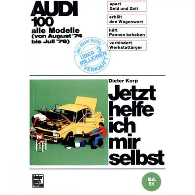 Audi 100 C1 Typ F104/F105 1974-1976 JHIMS Reparaturanleitung Motorbuch Verlag