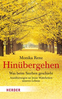 Hinübergehen, Monika Renz