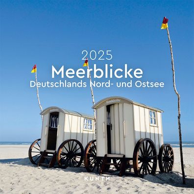 Kalender 2025 -Meerblicke - Deutschlands Nord- und Ostsee 2025- 30 x 30cm