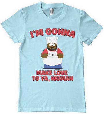 South Park I'm Gonna Make Love To Ya, Woman T-Shirt