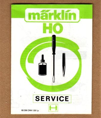 Märklin Anleitung Wartung Pflege von Loks Service GRÜN Print-Nr.68 296 ONN 1281 ju