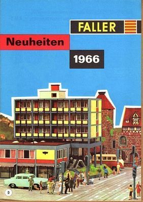 Faller H0 Prospekt Katalog Faltblatt Neuheiten 1966 DIN A4 ams & Gebäude Bausätze