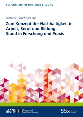 Zum Konzept der Nachhaltigkeit in Arbeit, Beruf und Bildung – Stand in Fors