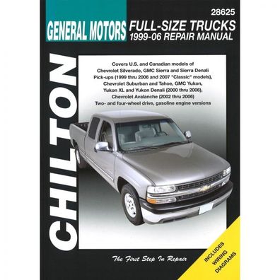 General Motors Full-Size Trucks 1999-06 Chevrolet GMC Reparaturanleitung Chilton