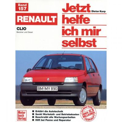 Renault Clio MK 1 Typ 57 1990-1998 Jetzt helfe ich mir selbst Reparaturanleitung