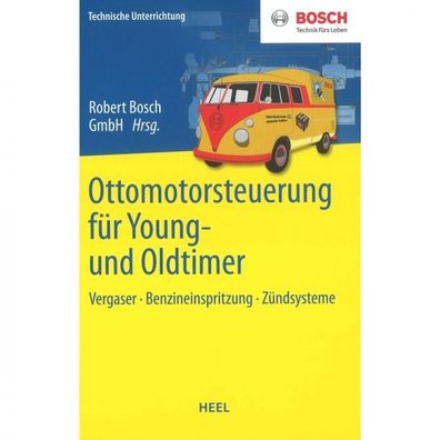 Ottomotorsteuerung für Young-/Oldtimer - Rober Bosch GmbH Heel Verlag