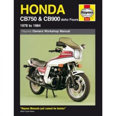 Honda Motorrad CB750 und CB900 dohc Fours (1978-1984) Reparaturanleitung