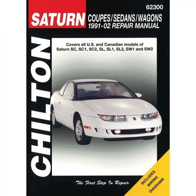 Saturn Coupe Limousine Kombi 1991-2002 SC SL SW Reparaturanleitung Chilton