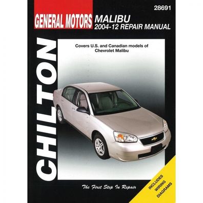 General Motors Chevrolet Malibu 2004-2012 US Import Reparaturanleitung Chilton