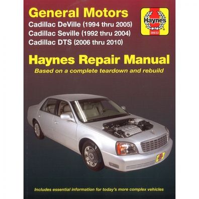 General Motors Cadillac DeVille Seville DTS 1992-2010 Reparaturanleitung Haynes