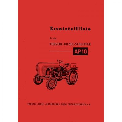 Porsche-Diesel Traktor AP16 Januar 1957 Ersatzteilliste Ersatzteilkatalog