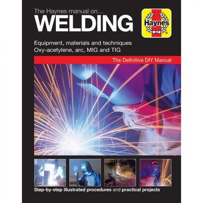 Welding Equipment Materials Techniques Oxy-Acetylene Arc Repair Manual Haynes