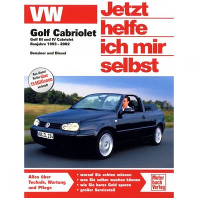 VW Golf IV Cabrio 1E/1J 1998-2002 Jetzt helfe ich mir selbst Reparaturanleitung