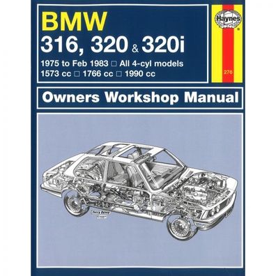 BMW 316 320 320i 4-Zylinder 1573cc 1766cc 1990cc Reparaturanleitung Haynes