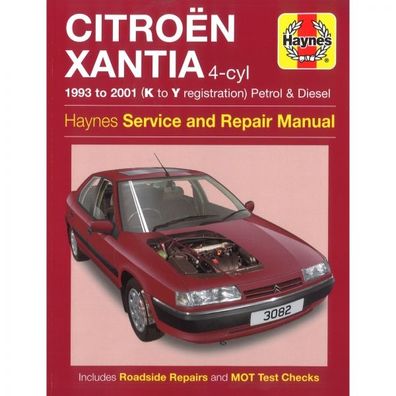 Citroen Xantia 4-Zylinder 1993-2001 Benzin Diesel Reparaturanleitung Haynes