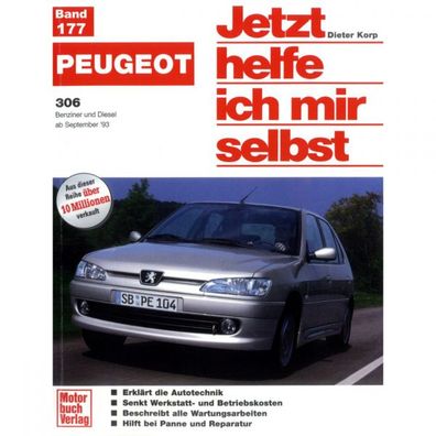 Peugeot 306 Typ 7 1993-2000 Jetzt helfe ich mir selbst Reparaturanleitung