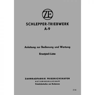 ZF Friedrichshafen A-9 Traktor Wartungs-/Bedienungsanleitung Ersatzteilliste