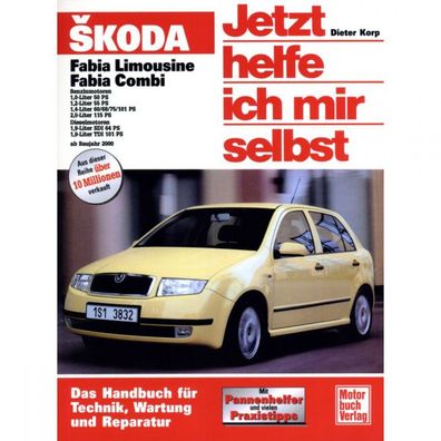 Skoda Fabia I Typ 6Y 1999-2007 Jetzt helfe ich mir selbst Reparaturanleitung