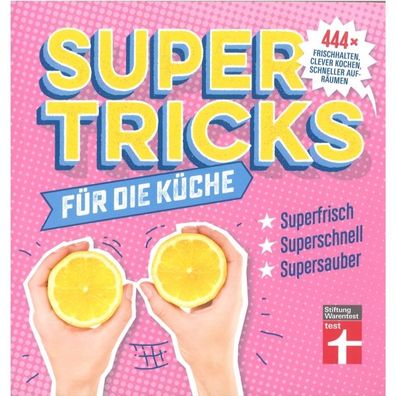 Super Tricks für die Küche Ratgeber Tipps Küchenhelfer Stftung Warentest