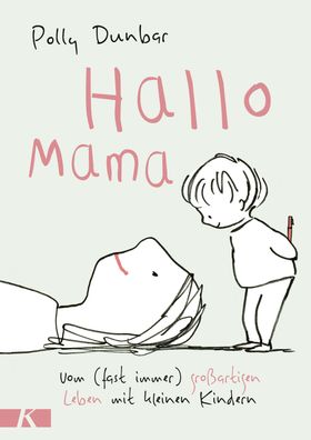 Hallo Mama, Polly Dunbar