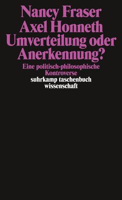 Umverteilung oder Anerkennung?, Nancy Fraser