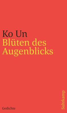 Blüten des Augenblicks, Ko Un