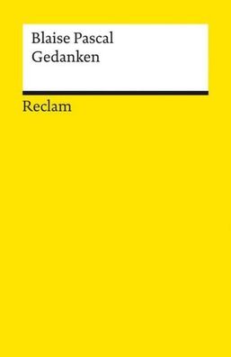 Gedanken über die Religion und einige andere Themen, Blaise Pascal