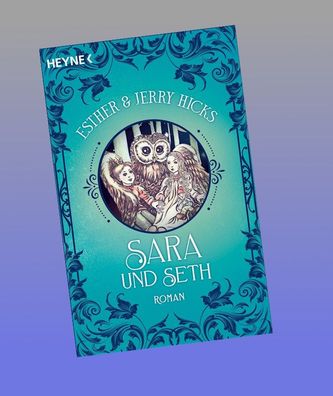 Sara und Seth, Esther & Jerry Hicks