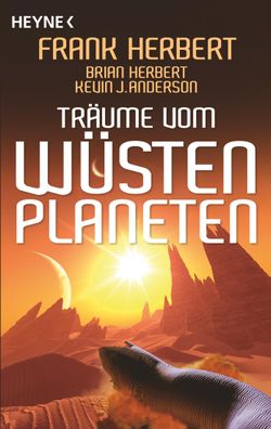 Träume vom Wüstenplaneten, Kevin J. Anderson